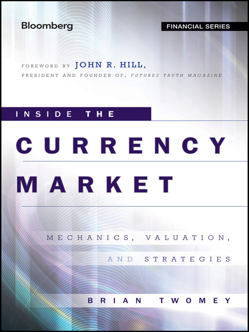 Title details for Inside the Currency Market by Brian Twomey - Available